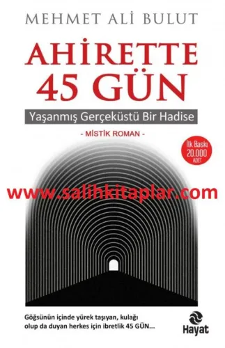 Ahirette 45 Gün