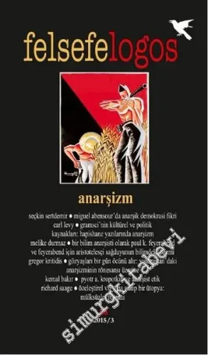 Felsefelogos Dergisi  2015 / 3 -Dosya: Anarşizm - Sayı: 58