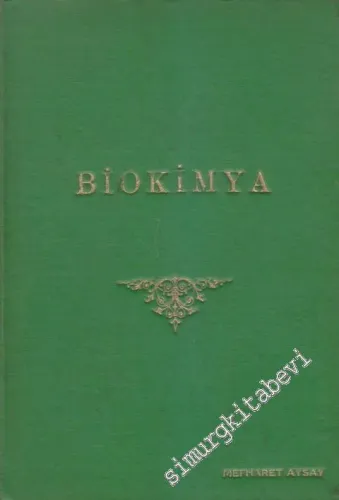 Biyokimya: Hayati ve Tıbbi Kimya -