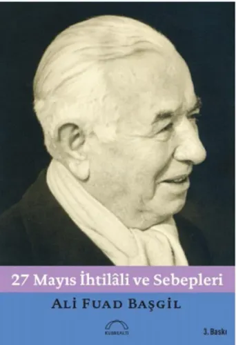 27 Mayıs İhtilâli ve Sebepleri