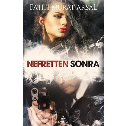 NEFRETTEN SONRA - CİLTSİZ
