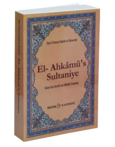 El-Ahkamü's Sultaniye İslam'da Devlet ve Hilafet Hukuku