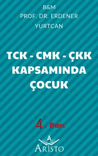 TCK - CMK - ÇKK Kapsamında Çocuk