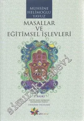 Masallar ve Eğitimsel İşlevleri - 2013