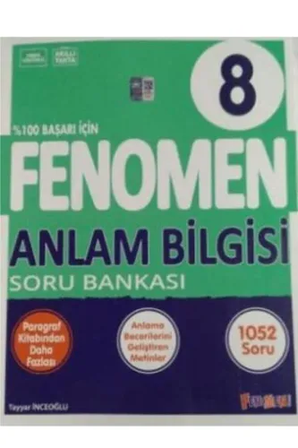 FENOMEN 8.SINIF ANLAM BİLGİSİ SORU BANKASI