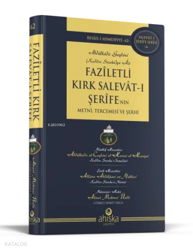 Faziletli Kırk Salevatı Şerifenin Metni ve Tercemesi