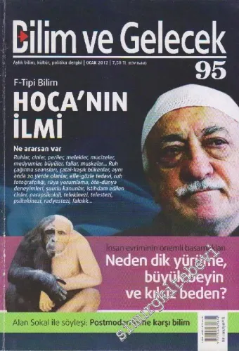 Bilim ve Gelecek Aylık Bilim, Kültür, Politika Dergisi - Dosya: Hoca'nın İlmi: F-Tipi Bilim - Sayı: 95      Ocak