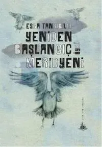 Yeniden Başlangıç Merdiveni (Yitik Ülke Yayınları)