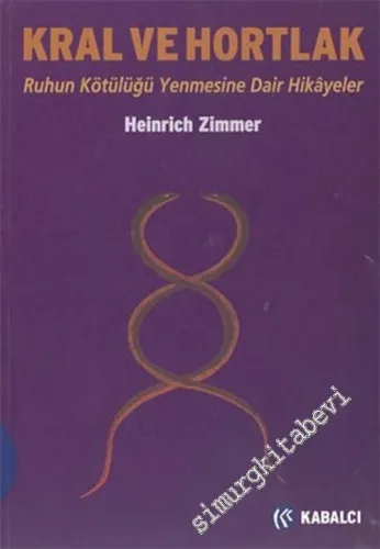 Kral ve Hortlak: Ruhun Kötülüğü Yenmesine Dair Hikayeler -        2004