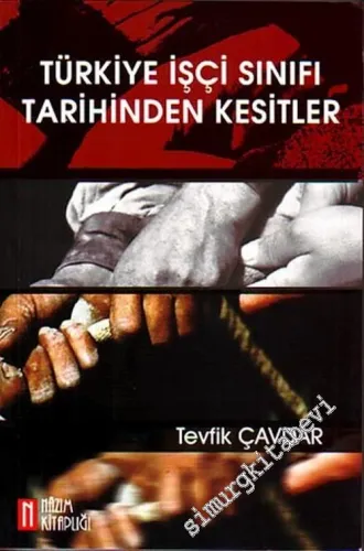Türkiye İşçi Sınıfı Tarihinden Kesitler -        2005