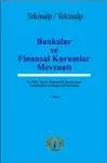 Bankalar Ve Finansal Kurumlar Mevzuatı