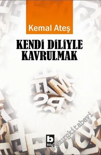 Kendi Diliyle Kavrulmak -         2019