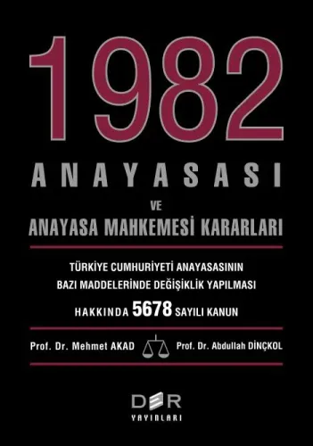 1982 ANAYASASI ve ANAYASA MAHKEMESİ KARARLARI