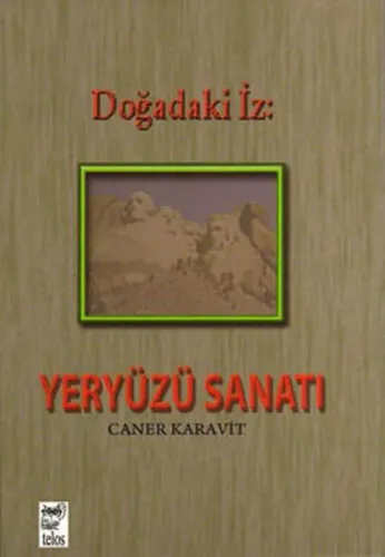 Doğadaki İz; Yeryüzü Sanatı