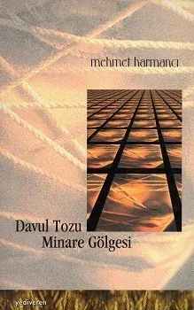 Davul Tozu Minare Gölgesi