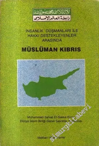 İnsanlık Düşmanları İle Hakkı Destekleyenler Arasında Müslüman Kıbrıs -        1982