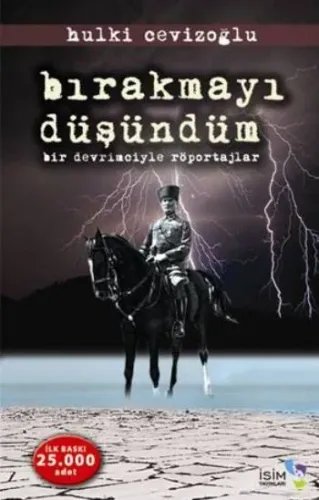 Bırakmayı Düşündüm (Bir Devrimciyle Röportajlar)