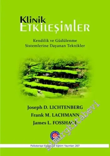 Klinik Etkileşimler: Kendilik ve Güdülenme Sistemlerine Dayanan Teknikler -         2016