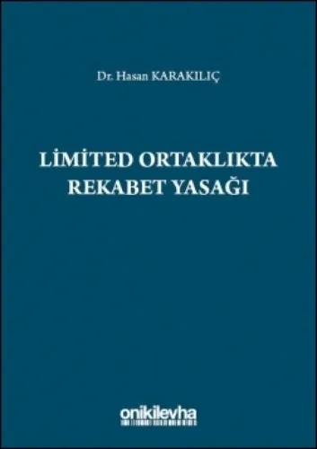 Limited Ortaklıkta Rekabet Yasağı