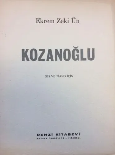 Kozanoğlu / Ekrem Zeki Ün