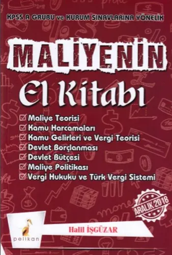 Maliyenin El Kitabı KPSS A ve Kurum Sınavlarına Yönelik Konu Anlatımı
