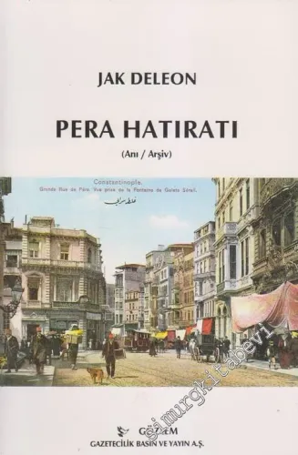 Pera Hatıratı: Anı, Arşiv -        1973