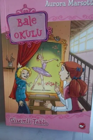 Bale Okulu 5 - Gizemli Tablo