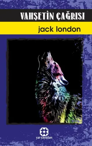 Vahşetin Çağrısı | Jack LONDON | Yar Yayınları