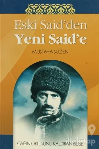 Eski Said'den Yeni Said'e
