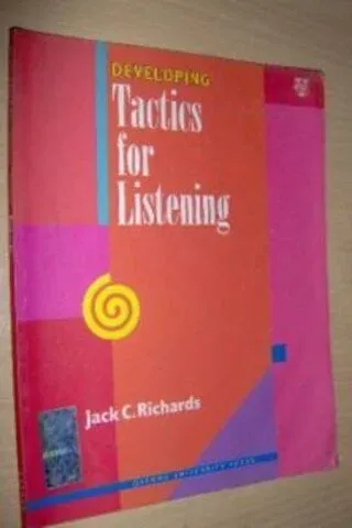 Developing Tactics For Listening