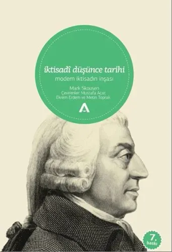 İktisadî Düşünce Tarihi; Modern İktisadın İnşası