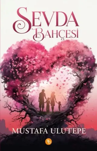 Sevda Bahçesi