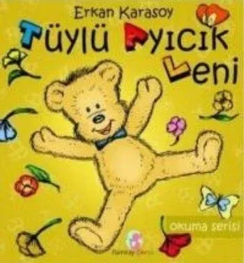 Tüylü Ayıcık Leni Erkan Karasoy Tüylü Ayıcık Leni Erkan Karasoy