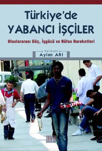 TÜRKİYE'DE YABANCI İŞÇİLER