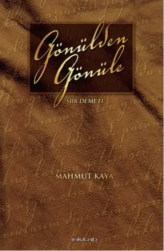 Gönülden Gönüle –Şiir Demeti; Şiir Demeti