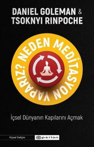 Neden Meditasyon Yaparız?
