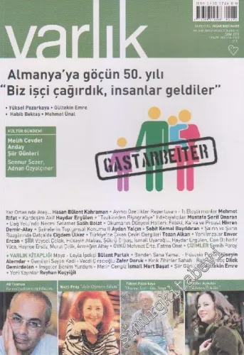 Varlık - Aylık Edebiyat ve Kültür Dergisi, Dosya: Almanya'ya Göçün 50. Yılı “Biz İşçi Çağırdık, İnsanlar Geldiler” - Sayı: 1249      Ekim 2011