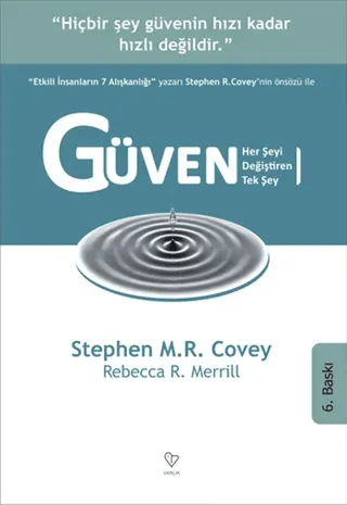 Güven Her Şeyi Değiştiren Tek Şey