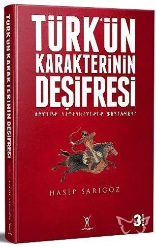Türk'ün Karakterinin Deşifresi