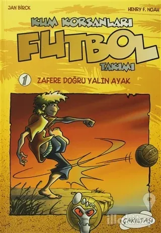 Kum Korsanları 1 - Futbol Takımı