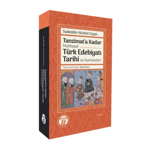 Tanzimat’a Kadar Muhtasar Türk Edebiyatı Tarihi ve Numûneleri