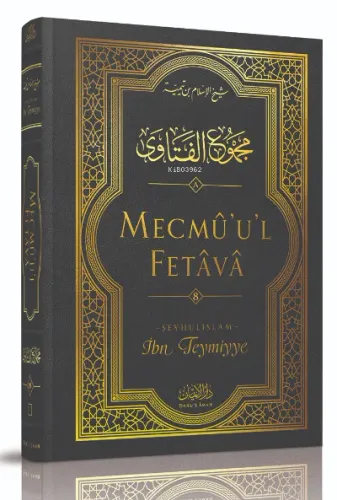 Mecmû'u'l-Fetâvâ (8. cilt)