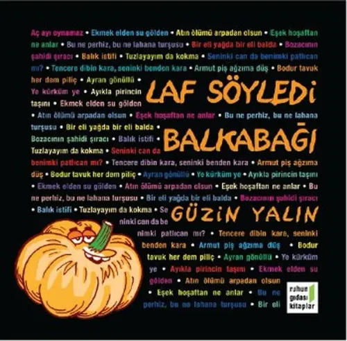 Laf Söyledi Balkabağı Güzin Yalın