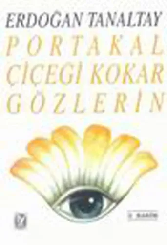 Portakal Çiçeği Kokar Gözlerin
