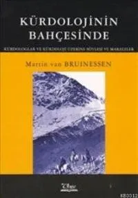 Kürdolojinin Bahçesinde Martin van Bruinessen