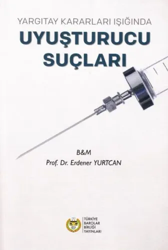 Uyuşturucu Suçları