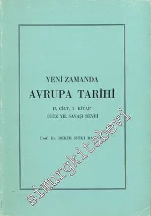 Yeni Zamanda Avrupa Tarihi 2 / I. Kitap Otuz Yıl Savaşı Devri -        1988