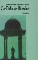 Çin - Türkistan Hatıraları