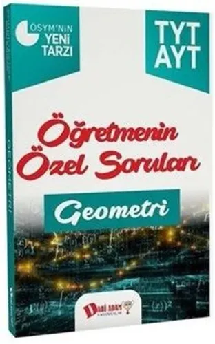 TYT AYT Öğretmenin Özel Soruları Geometri Soru Bankası