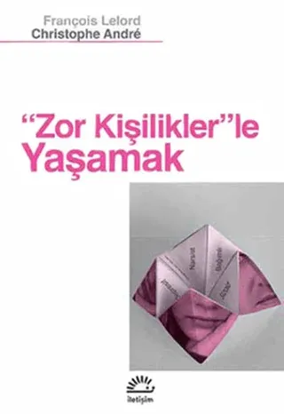 Zor Kişiliklerle Yaşamak
